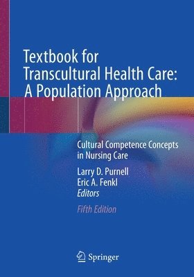 Textbook for Transcultural Health Care: A Population Approach 1