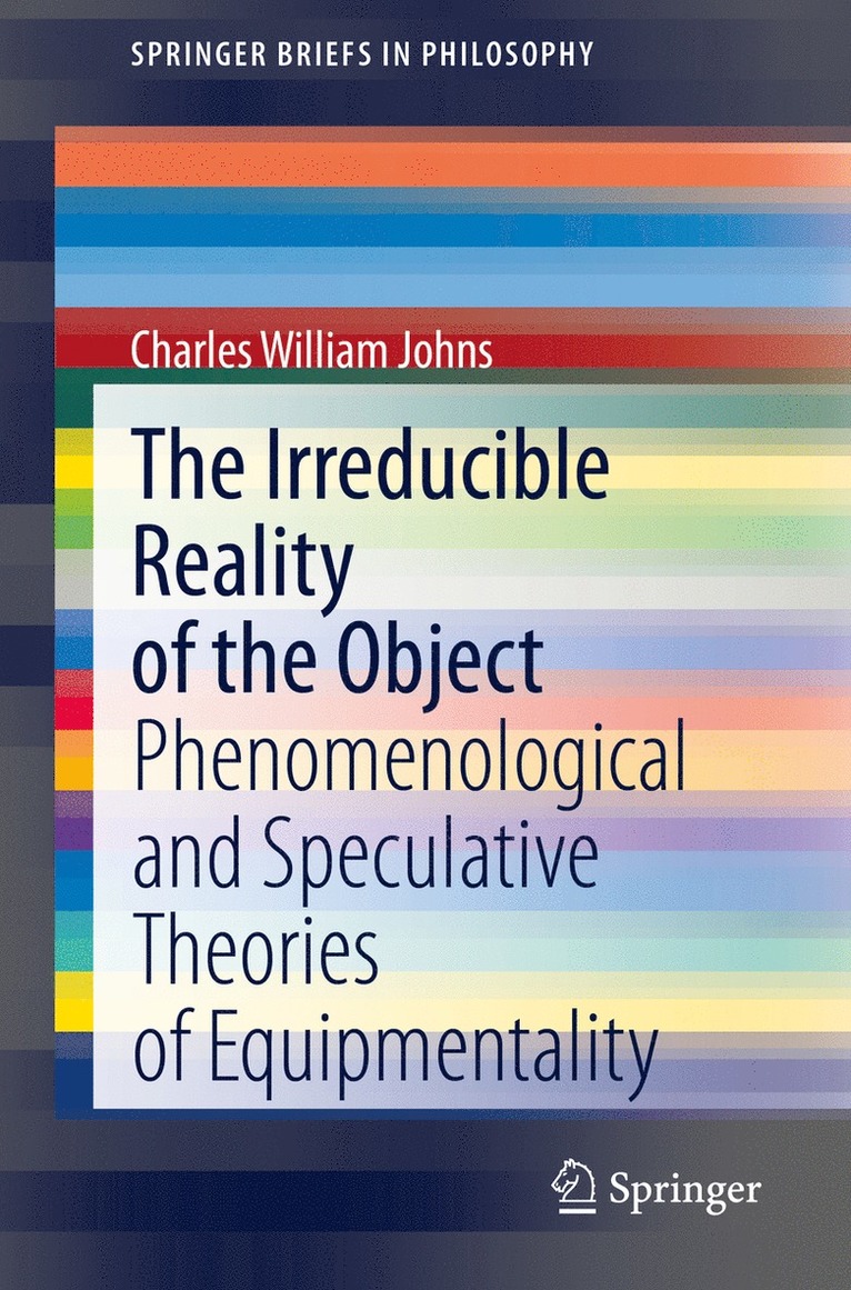 Charles William Johns - Irreducible Reality of the Object, Häftad