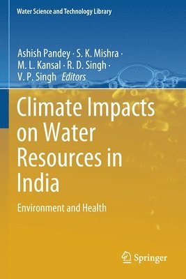 Climate Impacts on Water Resources in India 1