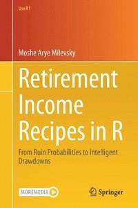 bokomslag Retirement Income Recipes in R