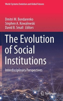 bokomslag The Evolution of Social Institutions