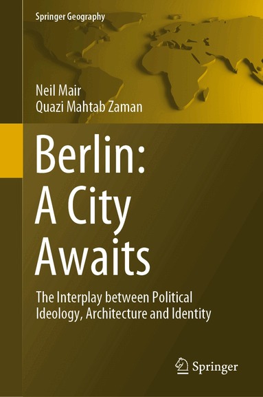 Neil Mair, Quazi Mahtab Zaman - Berlin: A City Awaits, Inbunden
