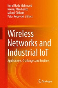 bokomslag Wireless Networks and Industrial IoT