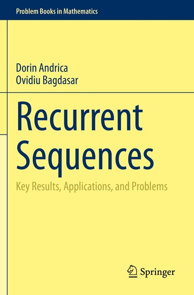 Dorin Andrica, Ovidiu Bagdasar - Recurrent Sequences, Häftad