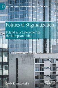 bokomslag Politics of Stigmatization