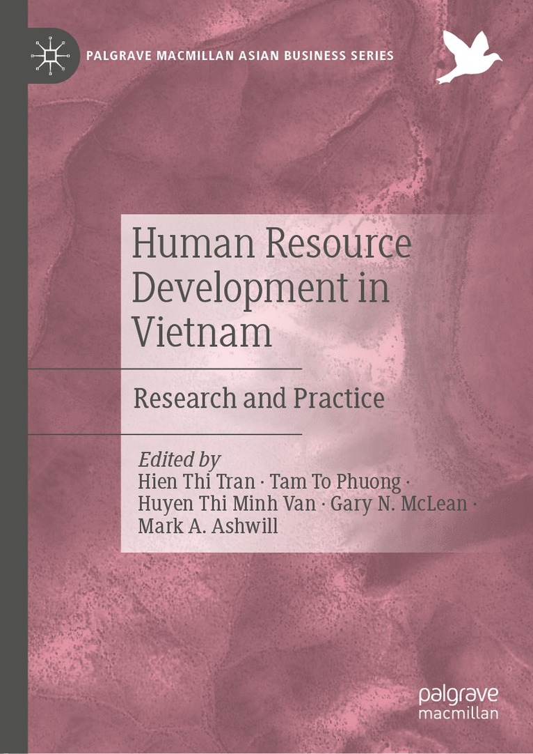 Hien Thi Tran, Tam To Phuong, Huyen Thi Minh Van, Gary N. McLean, Mark A. Ashwill, Gary N. Mclean, Huyen Thi Minh van - Human Resource Development in Vietnam, Inbunden