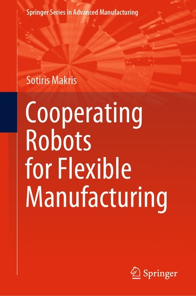 bokomslag Cooperating Robots for Flexible Manufacturing