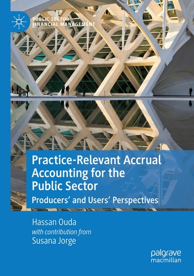Hassan Ouda - Practice-Relevant Accrual Accounting for the Public Sector, Häftad