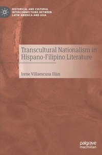 bokomslag Transcultural Nationalism in Hispano-Filipino Literature