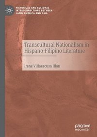 bokomslag Transcultural Nationalism in Hispano-Filipino Literature