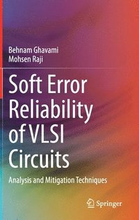 bokomslag Soft Error Reliability of VLSI Circuits