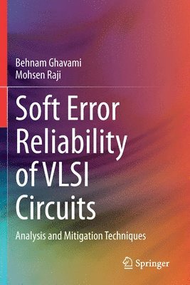 bokomslag Soft Error Reliability of VLSI Circuits