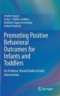 bokomslag Promoting Positive Behavioral Outcomes for Infants and Toddlers