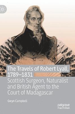 bokomslag The Travels of Robert Lyall, 17891831