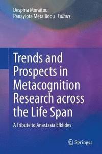 bokomslag Trends and Prospects in Metacognition Research across the Life Span