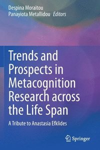 bokomslag Trends and Prospects in Metacognition Research across the Life Span