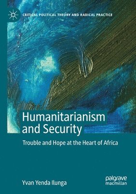 bokomslag Humanitarianism and Security