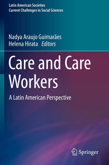 Nadya Araujo Guimarães, Helena Hirata - Care and Care Workers, Häftad