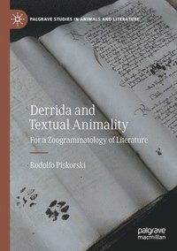 bokomslag Derrida and Textual Animality