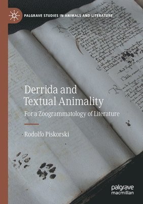 Derrida and Textual Animality 1