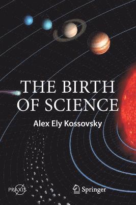 bokomslag The Birth of Science