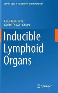bokomslag Inducible Lymphoid Organs