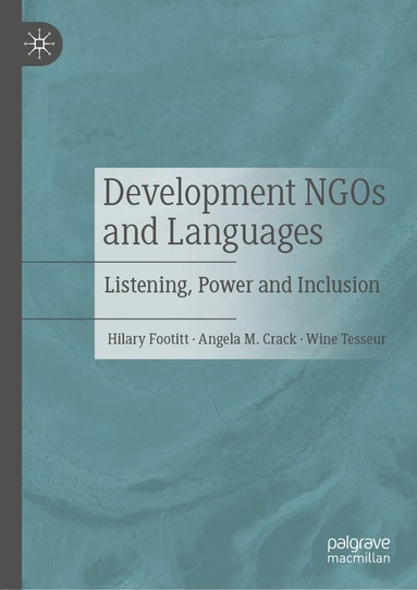 Hilary Footitt, Angela M. Crack, Wine Tesseur - Development NGOs and Languages, Inbunden