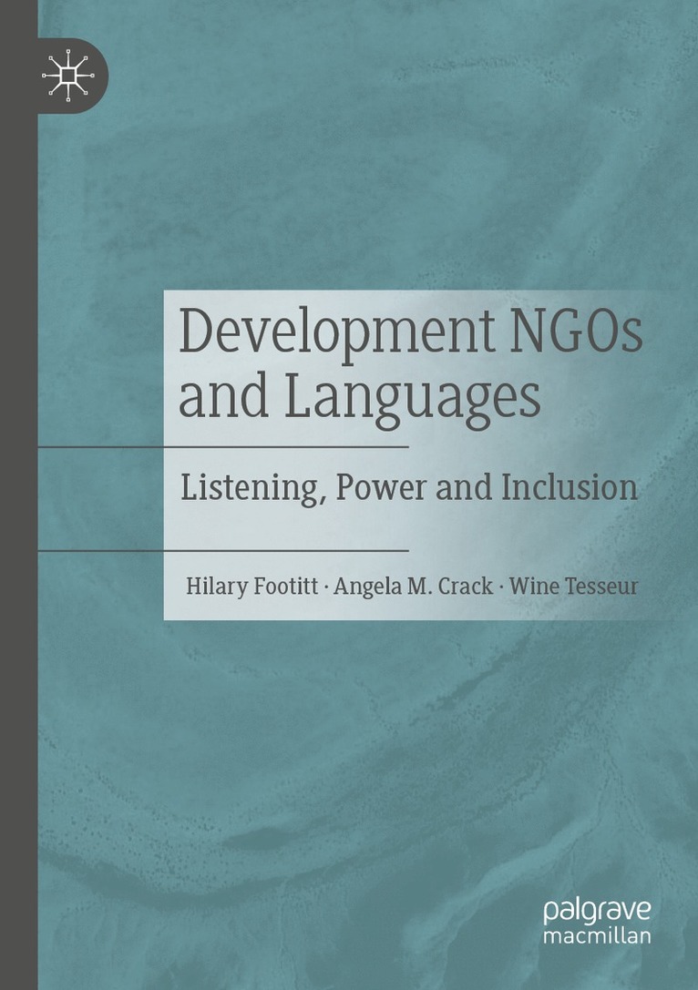 Hilary Footitt, Angela M. Crack, Wine Tesseur - Development NGOs and Languages, Häftad