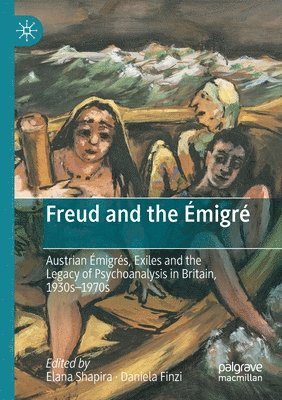 Elana Shapira, Daniela Finzi - Freud and the Émigré, Häftad