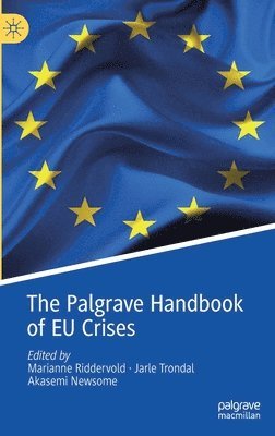 The Palgrave Handbook of EU Crises 1