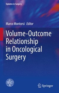 bokomslag Volume-Outcome Relationship in Oncological Surgery