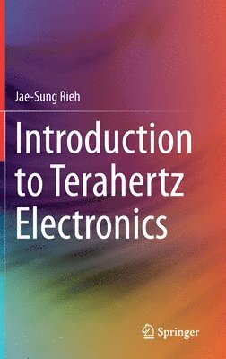 bokomslag Introduction to Terahertz Electronics