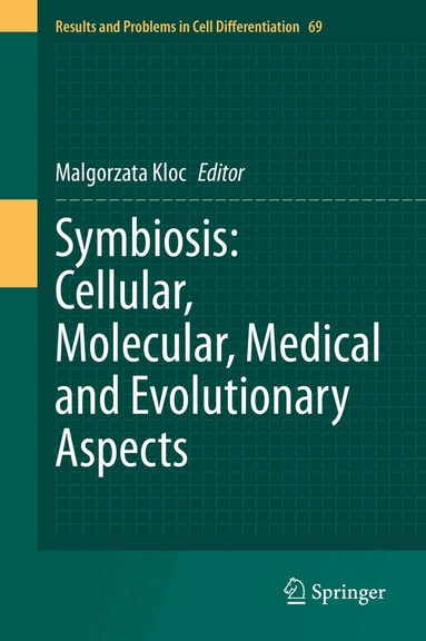Malgorzata Kloc - Symbiosis: Cellular, Molecular, Medical and Evolutionary Aspects, Inbunden