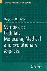 bokomslag Symbiosis: Cellular, Molecular, Medical and Evolutionary Aspects