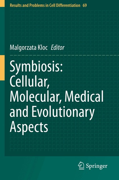 Malgorzata Kloc - Symbiosis: Cellular, Molecular, Medical and Evolutionary Aspects, Häftad