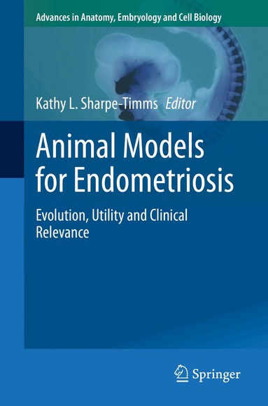 Kathy L. Sharpe-Timms - Animal Models for Endometriosis, Häftad