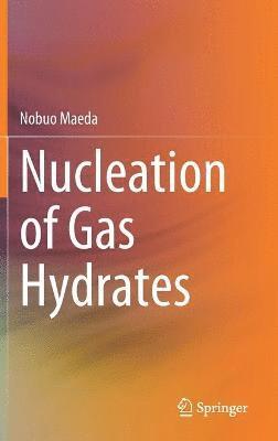 Nucleation of Gas Hydrates 1