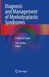 bokomslag Diagnosis and Management of Myelodysplastic Syndromes