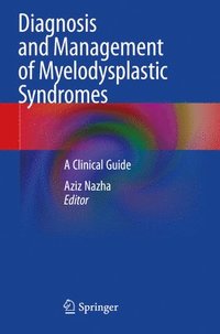 bokomslag Diagnosis and Management of Myelodysplastic Syndromes