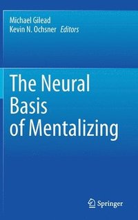 bokomslag The Neural Basis of Mentalizing