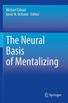 The Neural Basis of Mentalizing 1