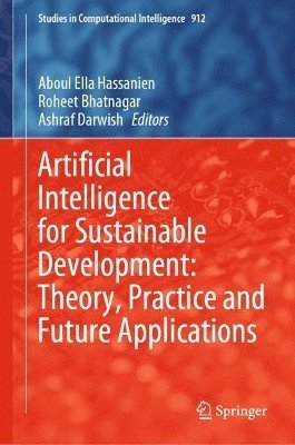 Artificial Intelligence for Sustainable Development: Theory, Practice and Future Applications 1