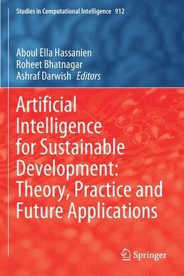 Artificial Intelligence for Sustainable Development: Theory, Practice and Future Applications 1