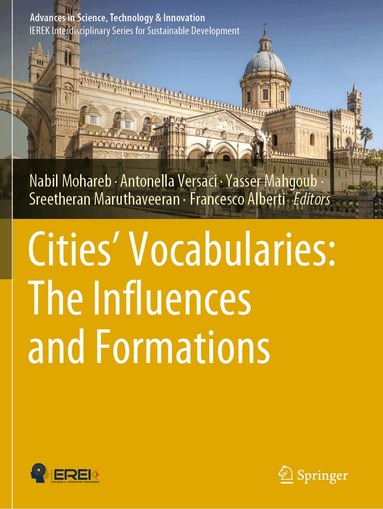 Nabil Mohareb, Antonella Versaci, Yasser Mahgoub, Sreetheran Maruthaveeran, Francesco Alberti - Cities’ Vocabularies: The Influences and Formations, Häftad