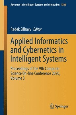 Applied Informatics and Cybernetics in Intelligent Systems 1