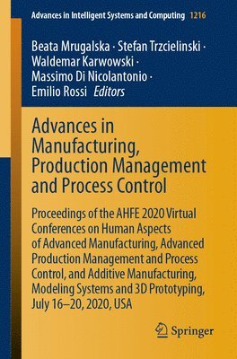 Advances in Manufacturing, Production Management and Process Control 1