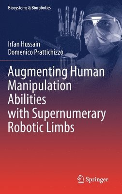 Augmenting Human Manipulation Abilities with Supernumerary Robotic Limbs