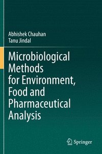 bokomslag Microbiological Methods for Environment, Food and Pharmaceutical Analysis