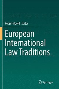 bokomslag European International Law Traditions