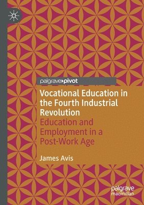 Vocational Education in the Fourth Industrial Revolution 1